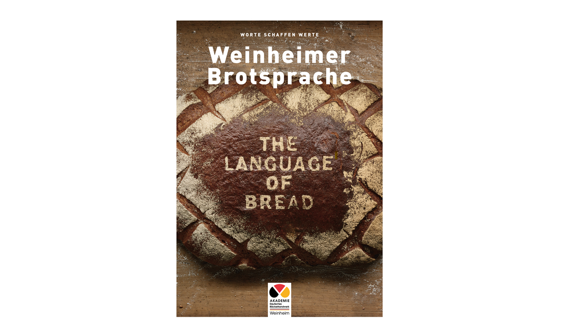 Worte schaffen Werte: Die NEUE Weinheimer Brotsprache